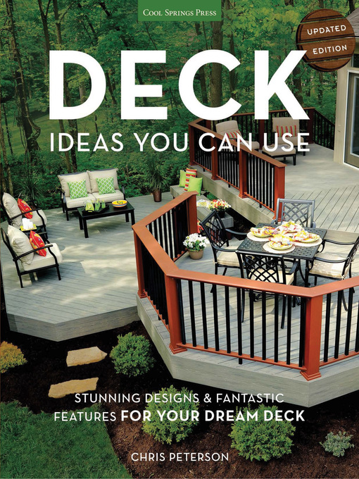 Title details for Deck Ideas You Can Use--Updated Edition by Chris Peterson - Available